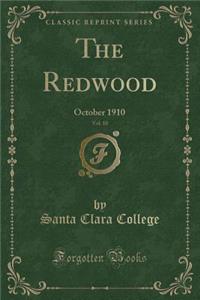 The Redwood, Vol. 10: October 1910 (Classic Reprint)