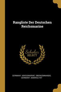 Rangliste Der Deutschen Reichsmarine