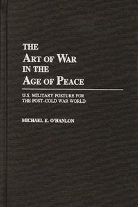 Art of War in the Age of Peace