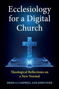 Ecclesiology for a Digital Church