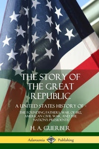 Story of the Great Republic