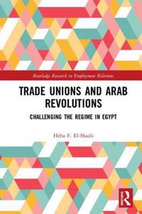 Trade Unions and Arab Revolutions