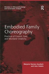 Embodied Family Choreography