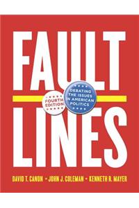 Faultlines: Debating the Issues in American Politics