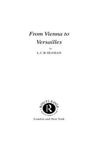 From Vienna to Versailles
