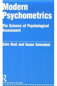 Modern Psychometrics: Science of Psychological Assessment (International Library of Psychology)