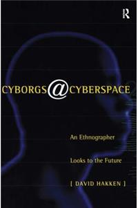 Cyborgs@Cyberspace?
