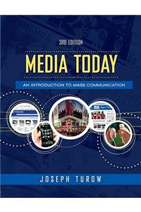 Media Today: An Introduction to Mass Communication [With CDROM]