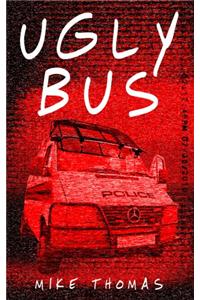 Ugly Bus