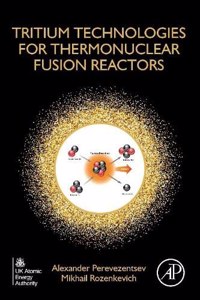 Tritium Technologies for Thermonuclear Fusion Reactors