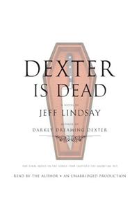 Dexter Is Dead