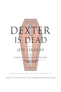 Dexter Is Dead