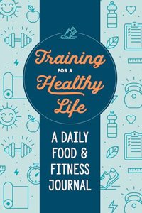 Training for a Healthy Life