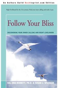 Follow Your Bliss