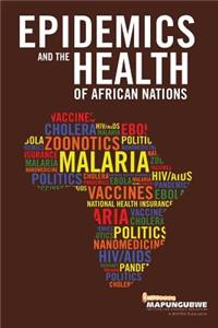 Epidemics and the Health of African Nations