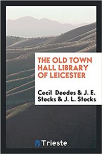 The Old town hall library of Leicester