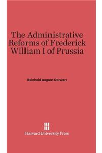 Administrative Reforms of Frederick William I of Prussia