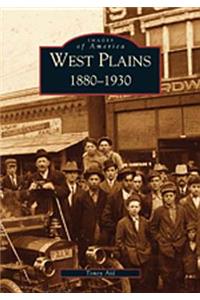 West Plains 1880-1930