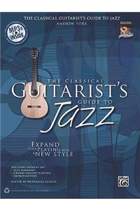 Classical Guitarist's Guide to Jazz