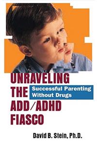 Unraveling the ADD/ADHD Fiasco