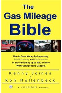 The Gas Mileage Bible