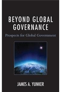 Beyond Global Governance