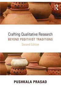 Crafting Qualitative Research