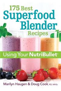 175 Best Superfood Blender Recipes