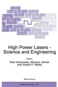 High Power Lasers - Science and Engineering