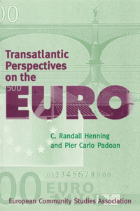 Transatlantic Perspectives on the Euro