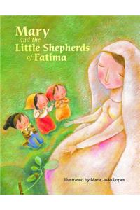 Mary and the Little Shepherds of Fatima