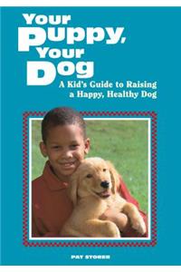 Your Puppy, Your Dog