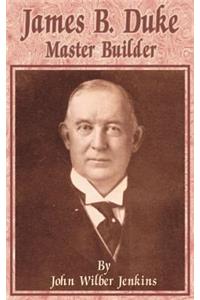 James B Duke
