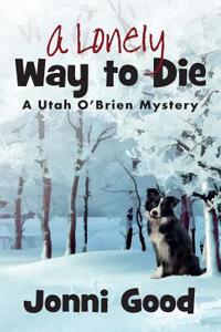 A Lonely Way to Die