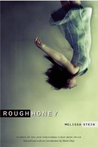 Rough Honey