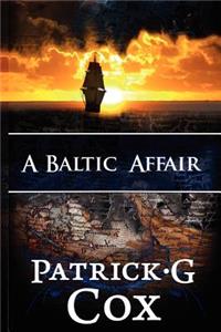 A Baltic Affair