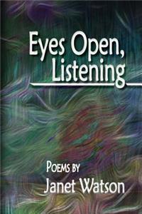 Eyes Open, Listening