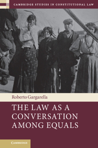 Law As a Conversation among Equals