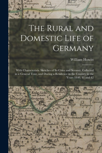 Rural and Domestic Life of Germany