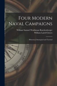 Four Modern Naval Campaigns