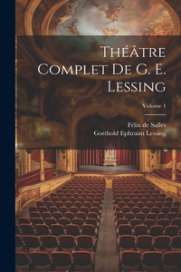 Théâtre complet de G. E. Lessing; Volume 1