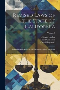 Revised Laws of the State of California