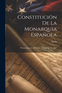 Constitución De La Monarquia Española