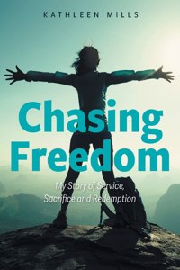 Chasing Freedom