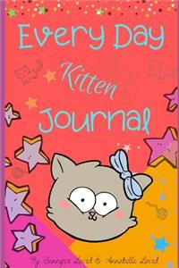 Kitten Journal Every Day Kitten Journal