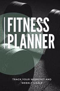 Fitness Planner Track Your Workout and Weekly Goals