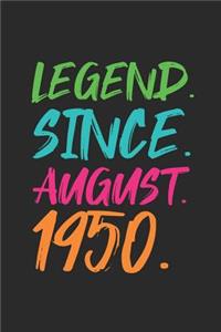 Legend Since August 1950