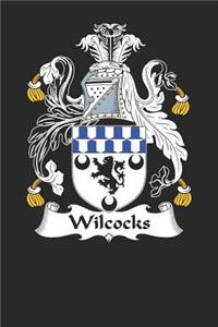 Wilcocks: Wilcocks Coat of Arms and Family Crest Notebook Journal (6 x 9 - 100 pages)