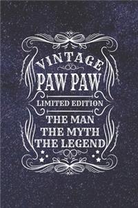 Vintage Paw Paw Limited Edition The Man The Myth The Legend