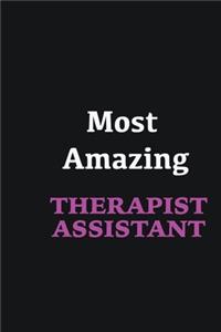 Most Amazing Therapist Assistant